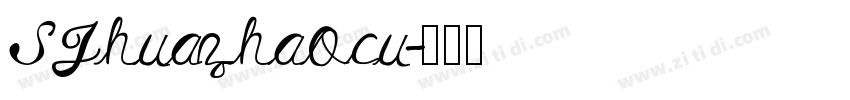 SJhuazhaocu字体转换