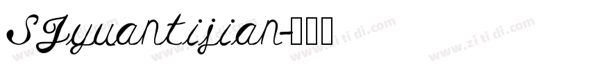 SJyuantijian字体转换