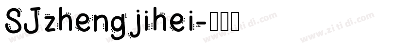 SJzhengjihei字体转换