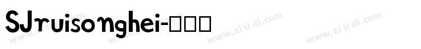 SJruisonghei字体转换