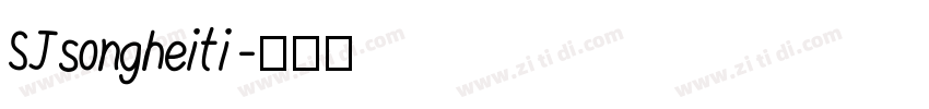 SJsongheiti字体转换