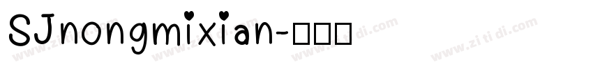 SJnongmixian字体转换