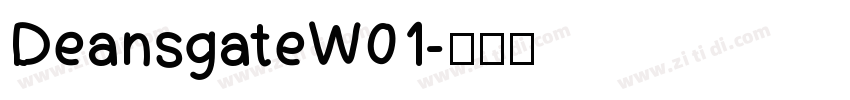 DeansgateW01字体转换