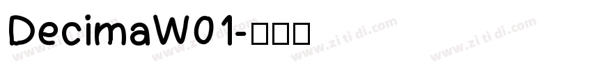 DecimaW01字体转换
