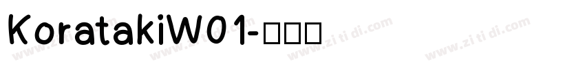 KoratakiW01字体转换