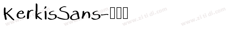 KerkisSans字体转换