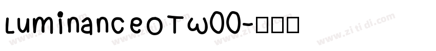LuminanceOTW00字体转换