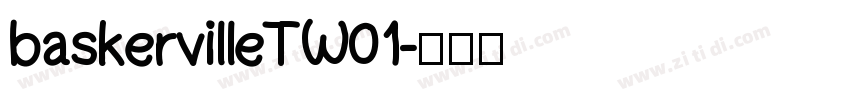 baskervilleTW01字体转换