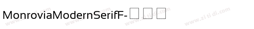 MonroviaModernSerifF字体转换
