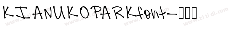KIANUKOPARKfont字体转换
