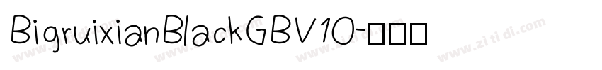 BigruixianBlackGBV10字体转换