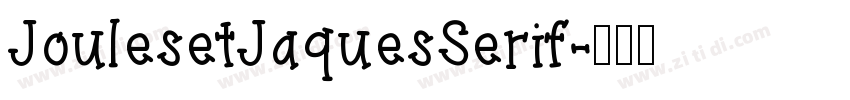 JoulesetJaquesSerif字体转换