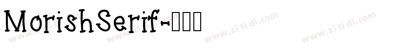 MorishSerif字体转换