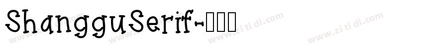 ShangguSerif字体转换