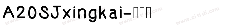 A20SJxingkai字体转换