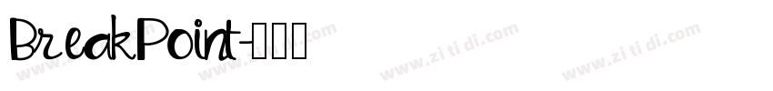 BreakPoint字体转换