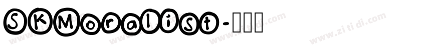SKMoralist字体转换