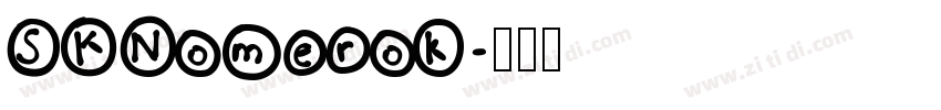 SKNomerok字体转换