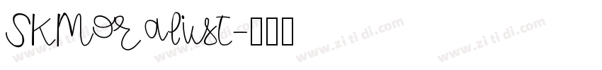 SKMoralist字体转换