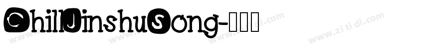 ChillJinshuSong字体转换