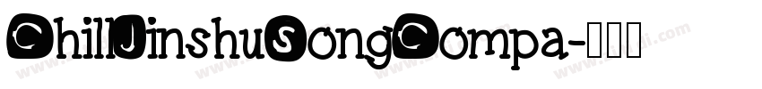 ChillJinshuSongCompa字体转换