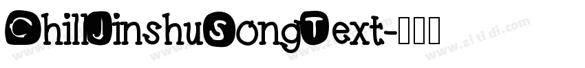 ChillJinshuSongText字体转换