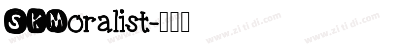 SKMoralist字体转换