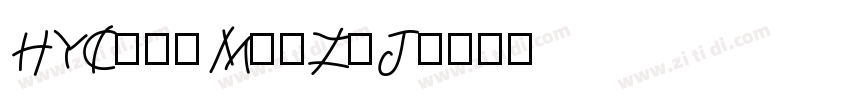 HYChenMeiZiJ字体转换