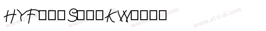 HYFangSongKW字体转换