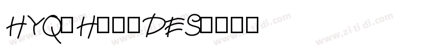HYQiHei-DES字体转换