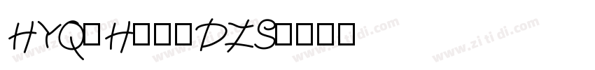 HYQiHei-DZS字体转换