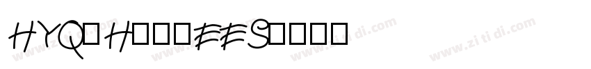 HYQiHei-EES字体转换