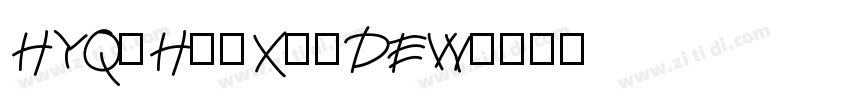 HYQiHeiX2-DEW字体转换