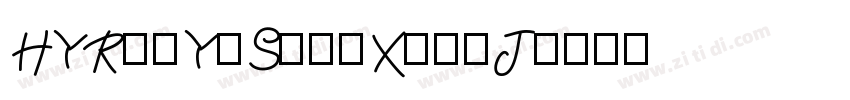 HYRuiYiSongX_50J字体转换