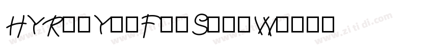 HYRuiYunFeiSongW字体转换