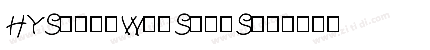 HYShangWeiShouShu字体转换