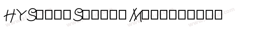 HYShortSamul-Medium字体转换