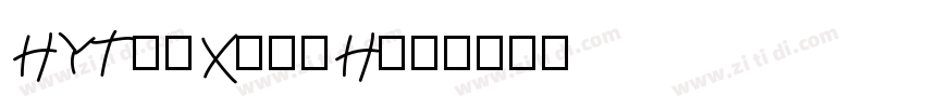 HYTieXianHei字体转换