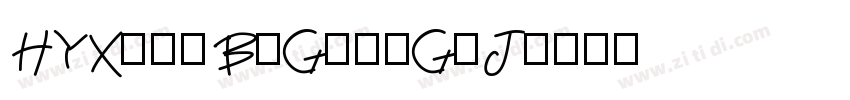 HYXiaoBoGangGuJ字体转换