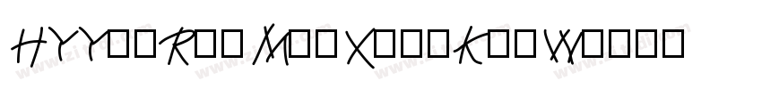 HYYanRuiMinXingKaiW字体转换