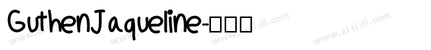 GuthenJaqueline字体转换
