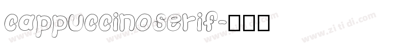 cappuccinoserif字体转换