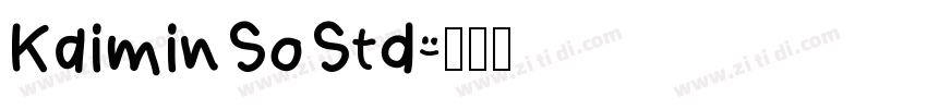 KaiminSoStd字体转换