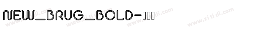 NEW_BRUG_Bold字体转换