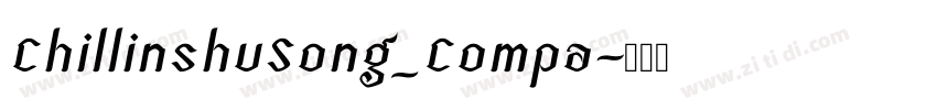 ChillinshuSong_Compa字体转换