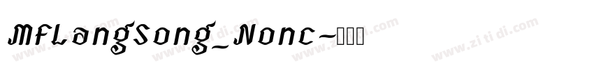 MFLangSong_Nonc字体转换