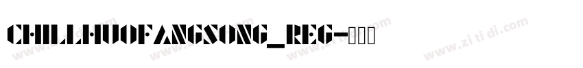 ChillHuoFangSong_Reg字体转换