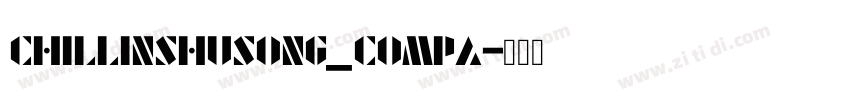 ChillinshuSong_Compa字体转换