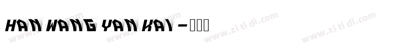 HanWangYanKai字体转换
