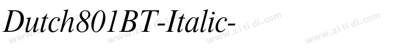 Dutch801BT-Italic字体转换